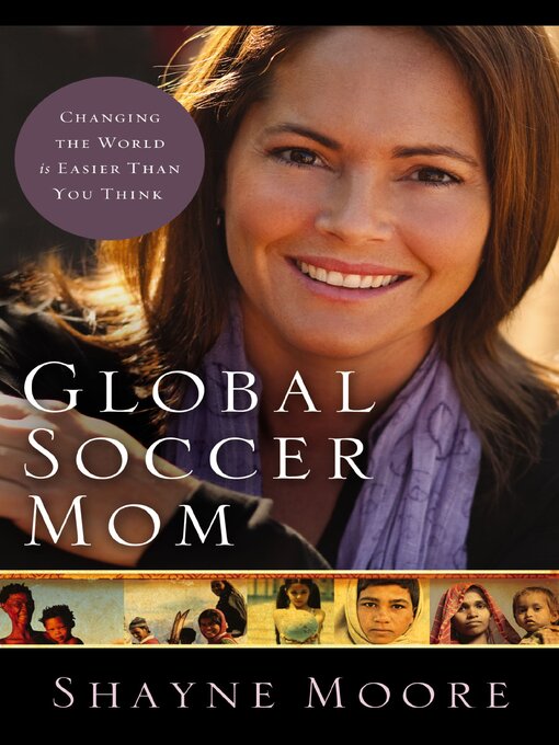 Title details for Global Soccer Mom by Shayne Moore - Available